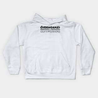 Overworked & Understimulated Kids Hoodie